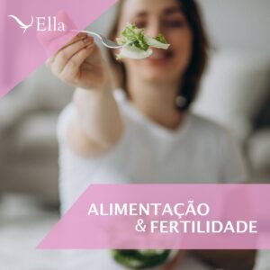 Read more about the article Alimentação e fertilidade